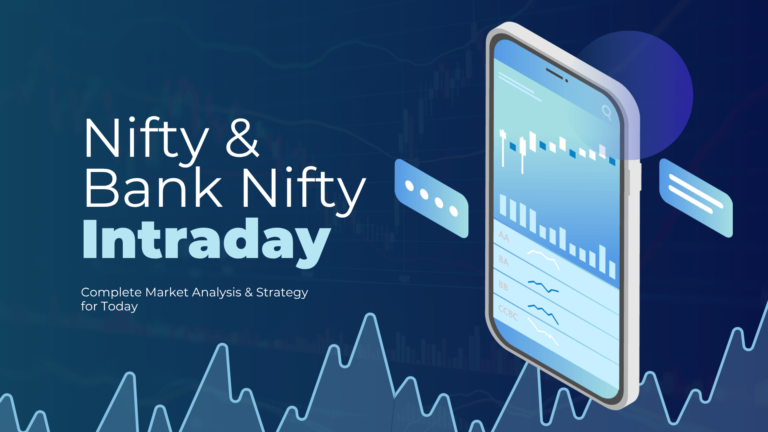 Nifty & Bank Nifty Intraday – Complete Market Analysis & Strategy for Today